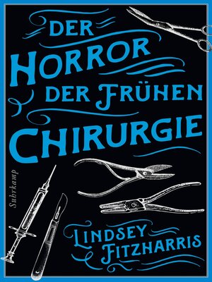 cover image of Der Horror der frühen Chirurgie